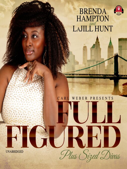 Title details for Full Figured by La Jill Hunt - Available
